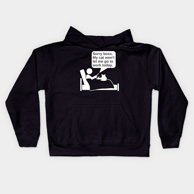 Sorry boss. My cat won't let me Kids Hoodie by Caregiverology